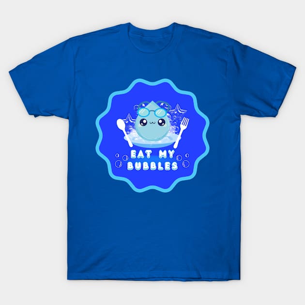 Eat My Bubbles T-Shirt by SpiralBalloon